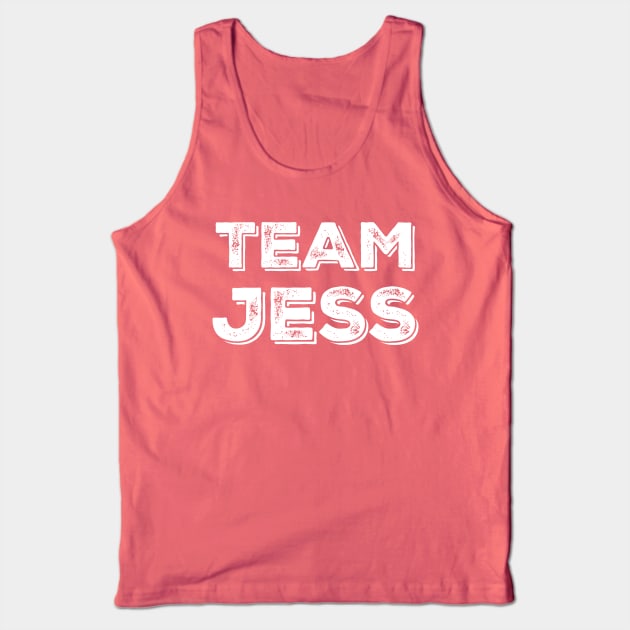 Team Jess Tank Top by Stars Hollow Mercantile